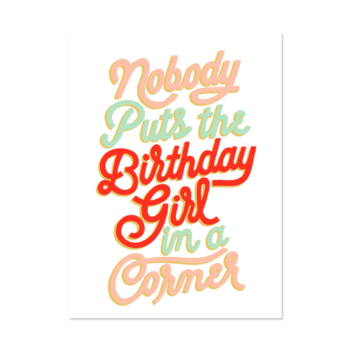NOBODY PUTS BIRTHDAY CARD BY PAPER REBEL