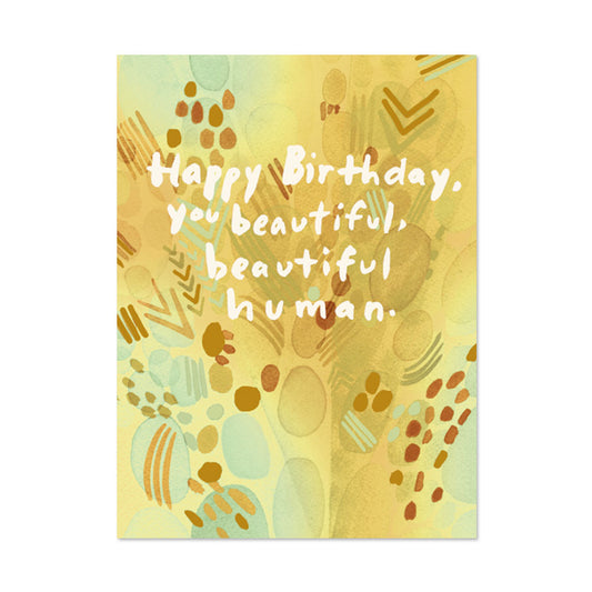 BEAUTIFUL HUMAN BIRTHDAY CARD BY PAPER REBEL