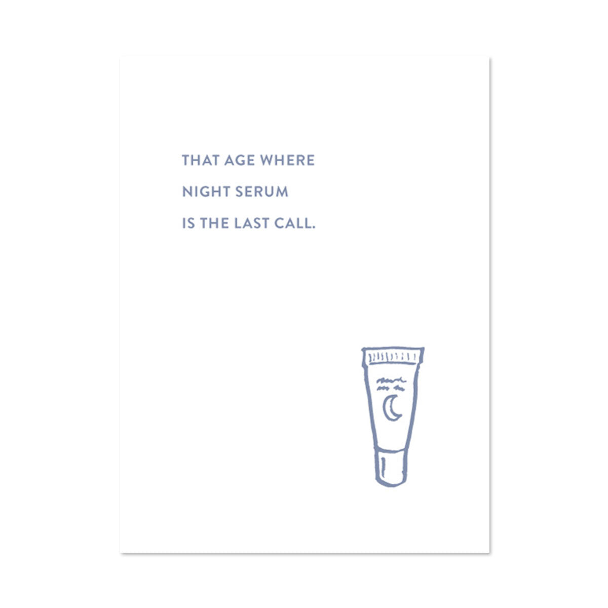 NIGHT SERUM BIRTHDAY CARD BY PAPER REBEL