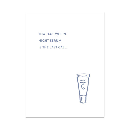 NIGHT SERUM BIRTHDAY CARD BY PAPER REBEL
