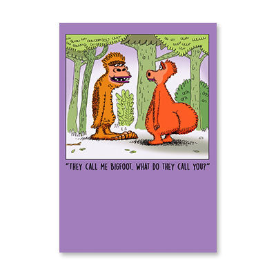 CALL ME BIGFOOT BIRTHDAY CARD BY RPG