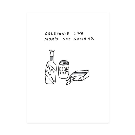 MOMS NOT WATCHING BIRTHDAY CARD BY PAPER REBEL