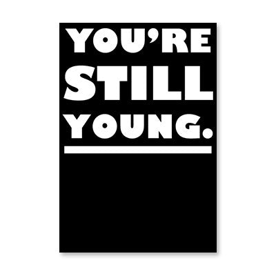 STILL YOUNGISH BIRTHDAY CARD BY RPG