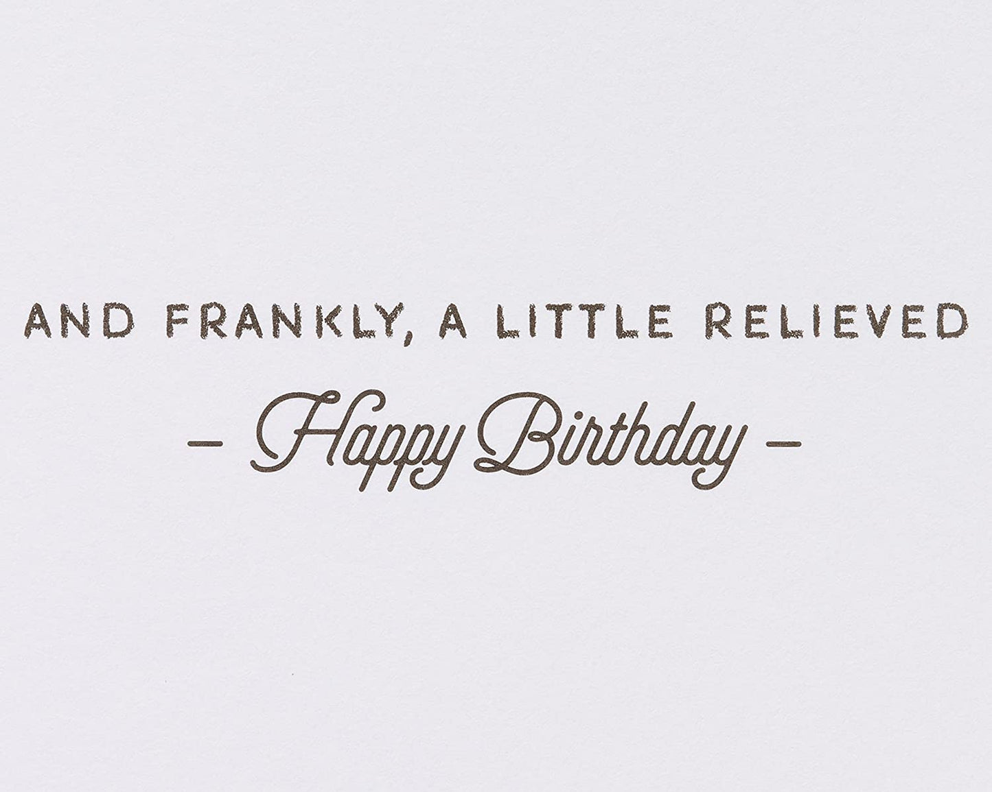 Papyrus Funny Birthday Card (Relieved)
