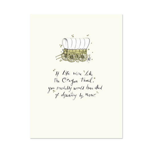 DYSENTERY BIRTHDAY CARD BY PAPER REBEL