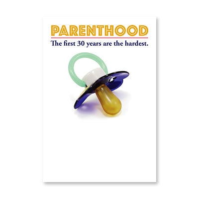 FIRST 30 YEARS ARE HARDEST BABY CARD BY RPG
