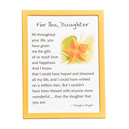 Blue Mountain Arts Miniature Easel Print with Magnet “For You, Daughter" 4.9 x 3.6 in, Perfect Birthday, “I Love You,” Christmas, or"Thinking of You" Gift from Mom or Dad, by Douglas Pagels