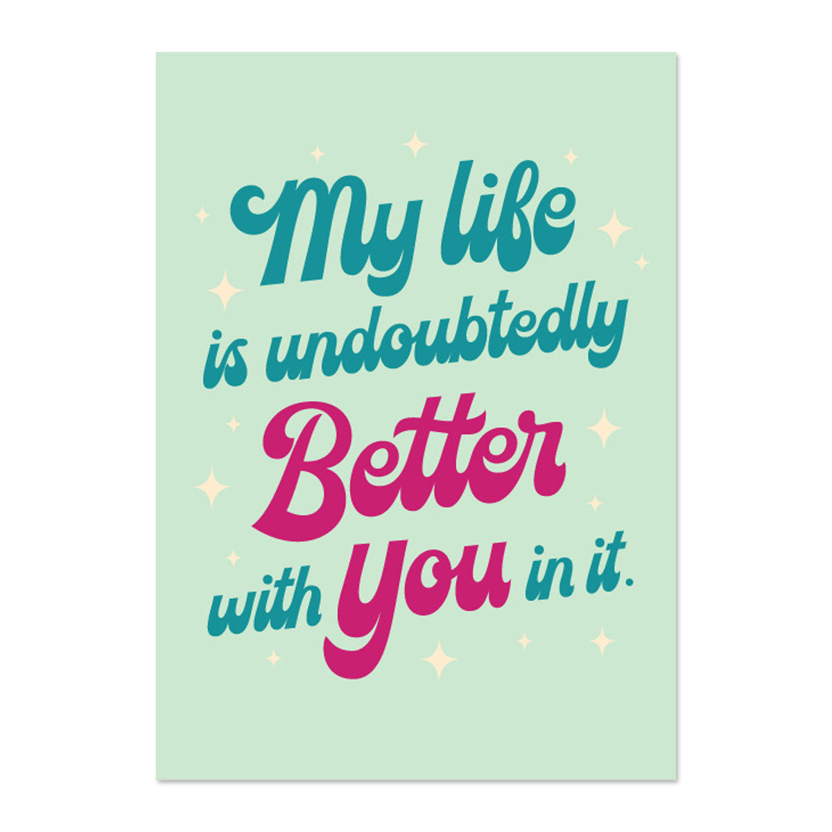BETTER WITH YOU FRIENDSHIP CARD BY PAPER REBEL