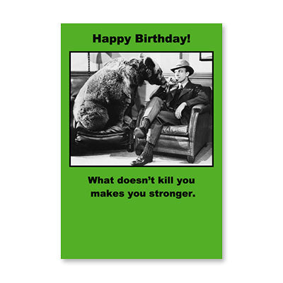 WHAT DOESNT KILL YOU BIRTHDAY CARD BY RPG