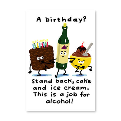 CAKE BOTTLE WINE AND ICE CREAM BIRTHDAY CARD BY RPG