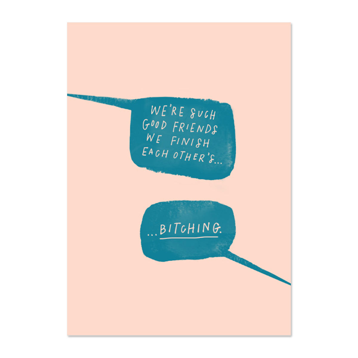 FINISH EACH OTHERS FRIENDSHIP CARD BY PAPER REBEL