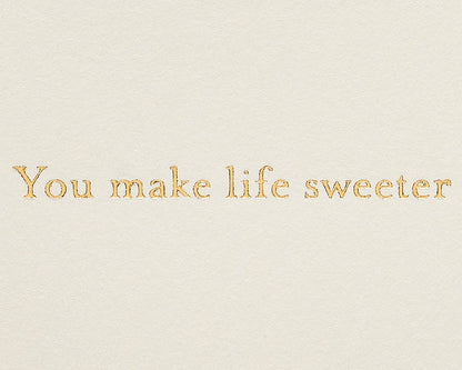 Papyrus Romantic Card (You Make Life Sweeter)