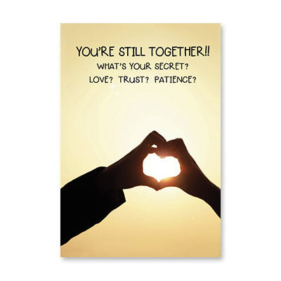 YOURE STILL TOGETHER ANNIVERSARY CARD BY RPG