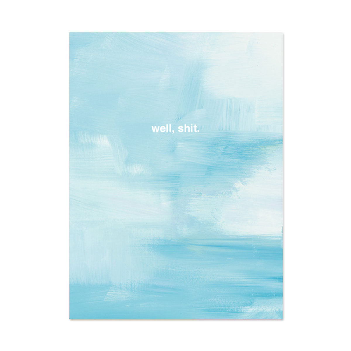WELL S ENCOURAGEMENT CARD BY PAPER REBEL
