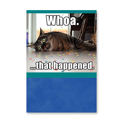 THAT HAPPEN CAT BIRTHDAY CARD BY RPG