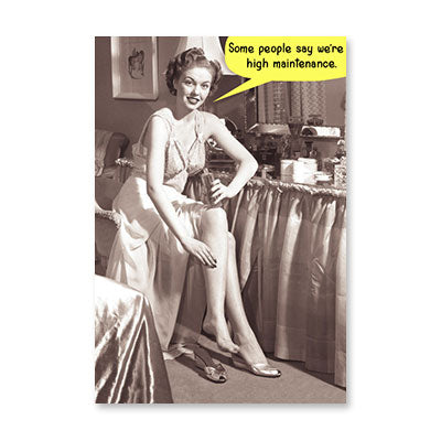HIGH MAINTENANCE BIRTHDAY CARD BY RPG
