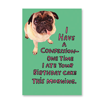 FTD PUG CAKE THIS MORNING BIRTHDAY CARD BY RPG