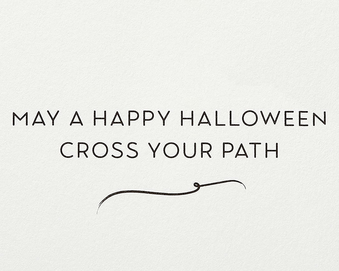 Papyrus Halloween Card (May A Happy Halloween Cross Your Path)