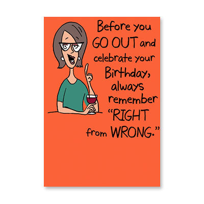 RIGHT FROM WRONG BIRTHDAY CARD BY RPG